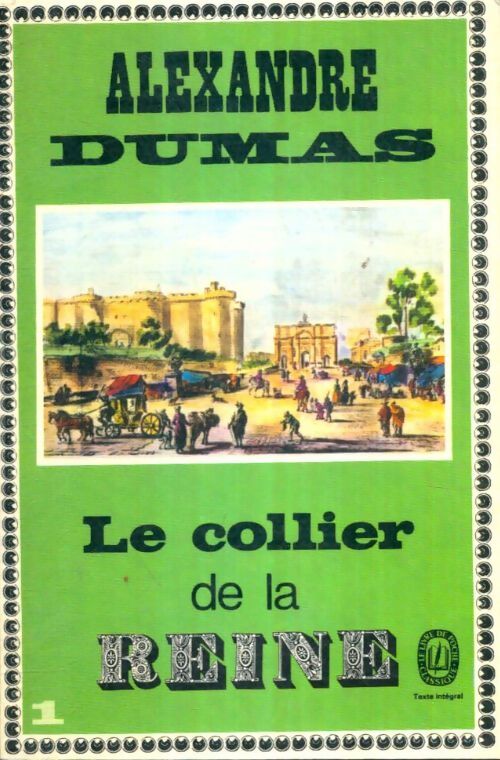 Livrenpoche : Le collier de la Reine Tome I - Alexandre Dumas - Livre