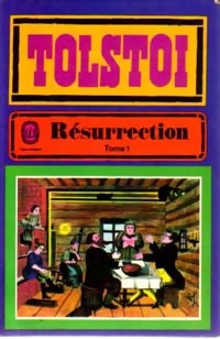 Livrenpoche : Résurrection Tome I - Comte Léon L. Tolstoï - Livre