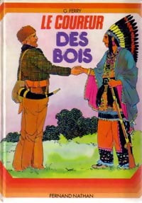 Livrenpoche : Le coureur des bois - Gabriel Ferry - Livre
