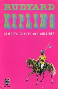 Livrenpoche : Simples contes des collines - Rudyard Kipling - Livre