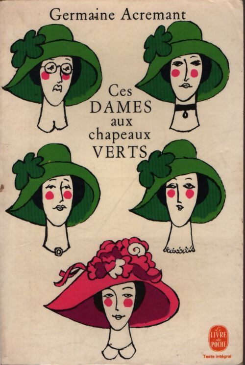 Ces dames aux chapeaux verts - Germaine Acremant - Livre