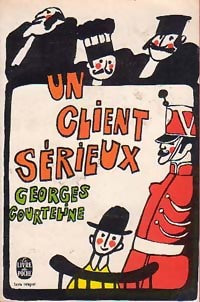 Livrenpoche : Un client sérieux - Georges Courteline - Livre