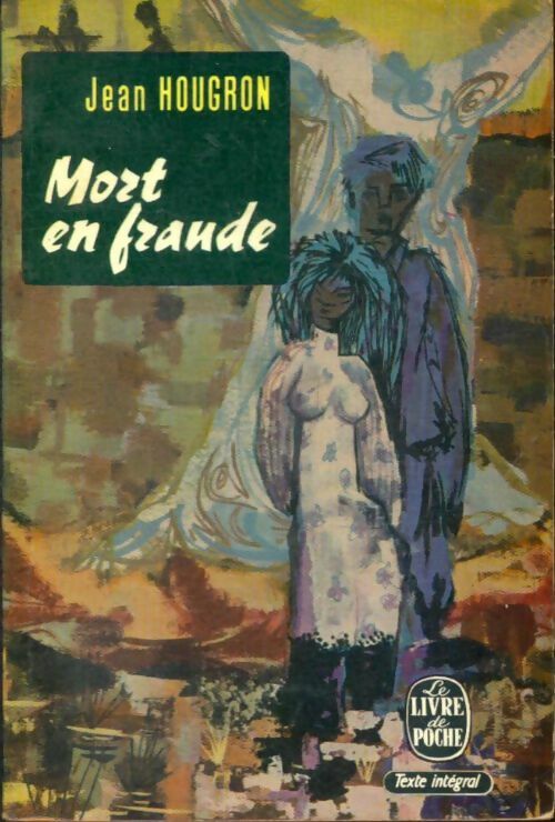 Livrenpoche : La nuit indochinoise : Mort en fraude - Jean Hougron - Livre