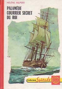 Livrenpoche : Palamède, courrier secret du roi - Hélène Hilpert - Livre