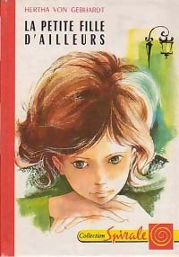 Livrenpoche : La petite fille d'ailleurs - Hertha Von Gebhardt - Livre