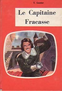 Le capitaine Fracasse - Théophile Gautier -  J - Livre