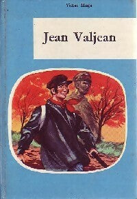 Jean Valjean - Victor Hugo -  J - Livre