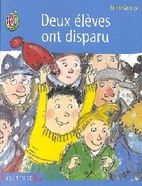 Livrenpoche : Deux élèves ont disparu - Erich Kästner - Livre