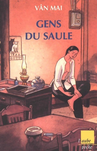 Livrenpoche : Gens du saule - Mai Van - Livre