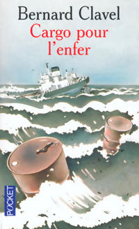 Livrenpoche : Cargo pour l'enfer - Bernard Clavel - Livre