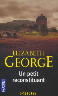 Livrenpoche : Un petit reconstituant - Elizabeth George - Livre