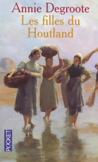 Livrenpoche : Les filles du Houtland - Annie Degroote - Livre