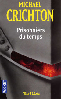 Prisonniers du temps - Michael Crichton -  Pocket - Livre