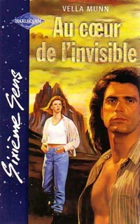 Livrenpoche : Au coeur de l'invisible - Vella Munn - Livre