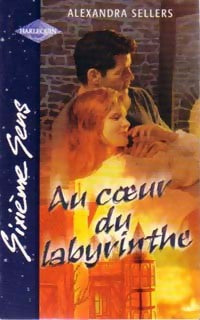 Livrenpoche : Au coeur du labyrinthe - Alexandra Sellers - Livre