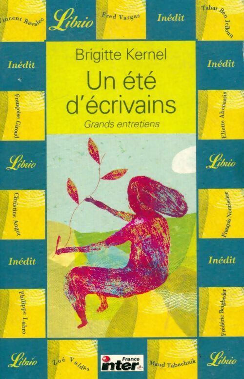 Livrenpoche : Un été d'écrivains - Brigitte Kernel - Livre