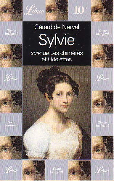 Sylvie / Les chimères / Odelettes - Gérard De Nerval -  Librio - Livre