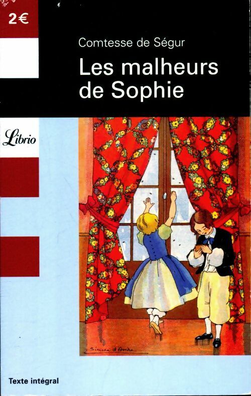 Livrenpoche : Les malheurs de Sophie - Comtesse De Ségur - Livre