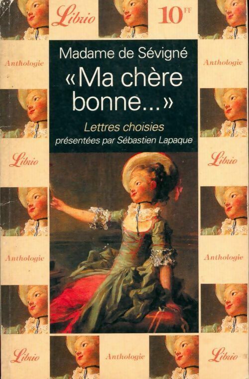 Livrenpoche : Ma chère bonne... - Madame De Sévigné - Livre