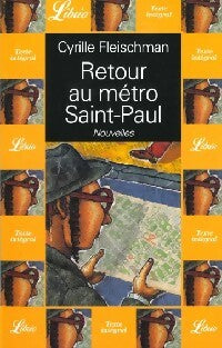 Retour au métro Saint-Paul - Cyrille Fleischman -  Librio - Livre