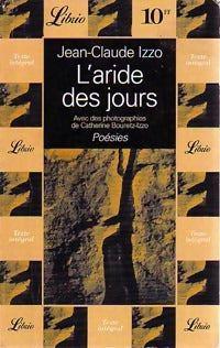 Livrenpoche : L'aride des jours - Jean-Claude Izzo - Livre