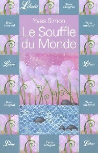 Livrenpoche : Le souffle du monde - Yves Simon - Livre
