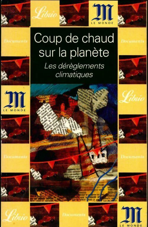Livrenpoche : Coup de chaud sur la planète - Le Monde - Livre