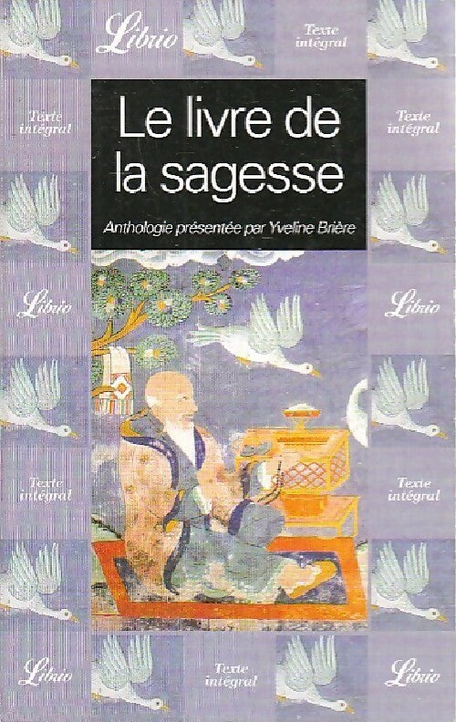 Le livre de la sagesse - Yveline Brière -  Librio - Livre