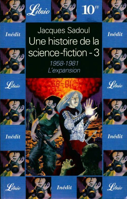 Livrenpoche : Une histoire de la science-fiction Tome III : L'expansion - Jacques Sadoul - Livre