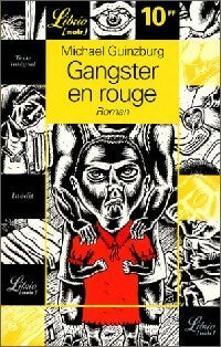 Livrenpoche : Gangster en rouge - Michael Guinzburg - Livre