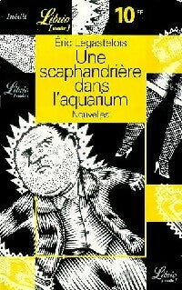 Livrenpoche : Une scaphandrière dans l'aquarium - Eric Legastelois - Livre