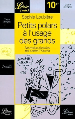 Livrenpoche : Petits polars à l'usage des grands - Sophie Loubière - Livre