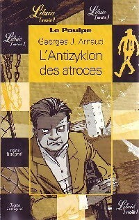 L'antizyklon des atroces - Georges-Jean Arnaud -  Librio - Livre