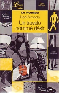 Livrenpoche : Un travelo nommé Désir - Noël Simsolo - Livre