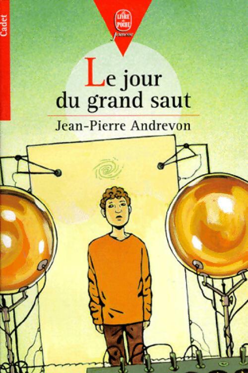 Livrenpoche : Le jour du grand saut - Jean-Pierre Andrevon - Livre