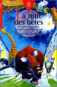 La nuit des bêtes - Jean-Pierre Andrevon -  Le Livre de Poche jeunesse - Livre