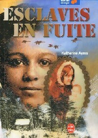 Livrenpoche : Esclaves en fuite - Katherine Ayres - Livre