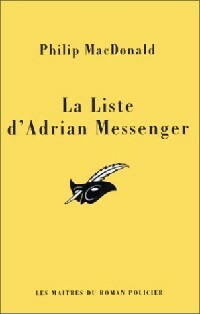 Livrenpoche : La liste d'Adrian Messenger - Philip MacDonald - Livre