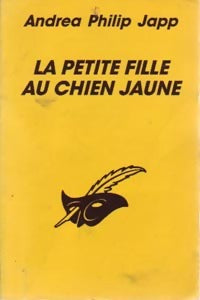 Livrenpoche : La petite fille au chien jaune - Andréa H. Japp - Livre