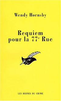 Livrenpoche : Requiem pour la 77ème rue - Wendy Hornsby - Livre