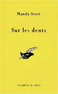 Livrenpoche : Sur les dents - Manda Scott - Livre