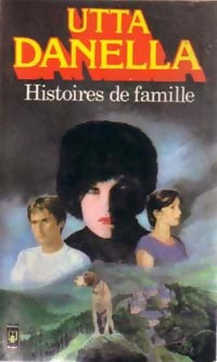 Livrenpoche : Histoires de famille - Utta Danella - Livre