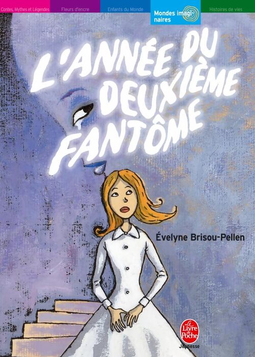 L'année du deuxième fantôme - Evelyne Brisou-Pellen - Livre