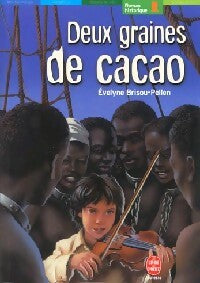 Livrenpoche : Deux graines de cacao - Evelyne Brisou-Pellen - Livre