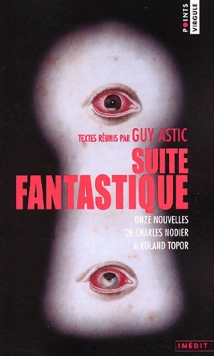 Livrenpoche : Suite fantastique - Guy Astic - Livre