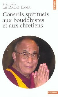Livrenpoche : Conseils spirituels aux bouddhistes et aux chrétiens - Dalaï-Lama - Livre