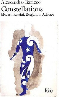 Livrenpoche : Constellations : Mozart, Rossini Adorno - Alessandro Baricco - Livre