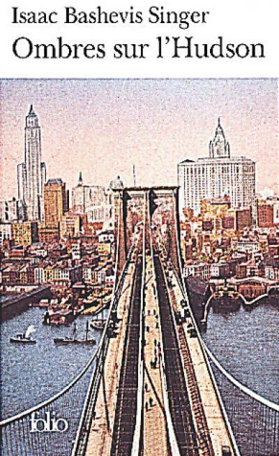Livrenpoche : Ombres sur l'Hudson - Isaac Bashevis Singer - Livre