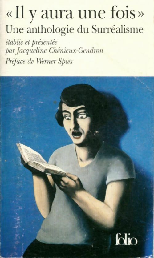 Livrenpoche : Anthologie du surréalisme - Il y aura une fois - Livre