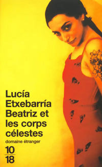 Livrenpoche : Beatriz et les corps célestes - Lucìa Etxebarrìa - Livre
